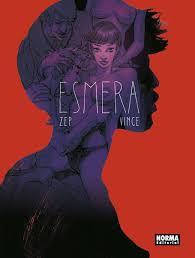 ESMERA | 9788467927788 | ZEP VINCE | Llibreria La Font de Mimir - Llibreria online Barcelona - Comprar llibres català i castellà