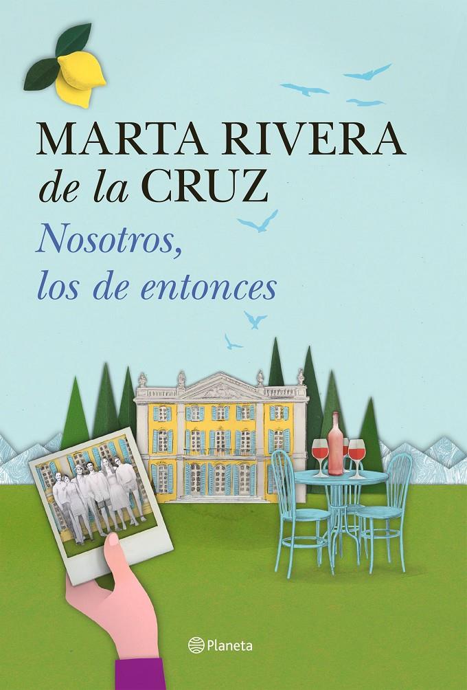 NOSOTROS, LOS DE ENTONCES | 9788408150978 | MARTA RIVERA DE LA CRUZ | Llibreria La Font de Mimir - Llibreria online Barcelona - Comprar llibres català i castellà