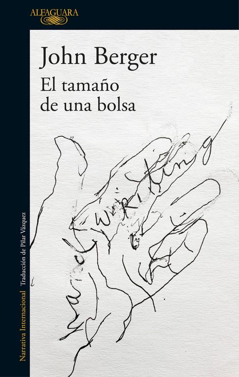 EL TAMAÑO DE UNA BOLSA | 9788420431734 | JOHN BERGER | Llibreria La Font de Mimir - Llibreria online Barcelona - Comprar llibres català i castellà