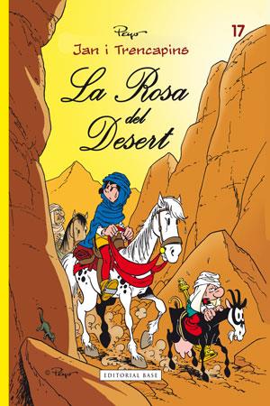 LA ROSA DEL DESERT | 9788415267621 | CULLIFORD "PEYO", PIERRE | Llibreria La Font de Mimir - Llibreria online Barcelona - Comprar llibres català i castellà