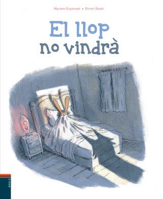 EL LLOP NO VINDRÀ | 9788447935765 | OUYESSAD, MYRIAM | Llibreria La Font de Mimir - Llibreria online Barcelona - Comprar llibres català i castellà