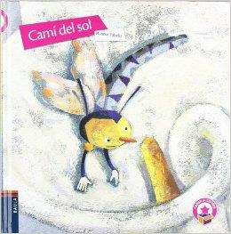 CAMI DEL SOL (RÚSTICA) | 9788447929634 | TOBELLA SOLER, MONTSERRAT | Llibreria La Font de Mimir - Llibreria online Barcelona - Comprar llibres català i castellà