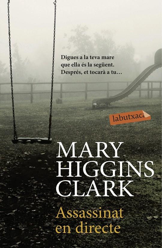 ASSASSINAT EN DIRECTE | 9788416334858 | MARY HIGGINS CLARK | Llibreria La Font de Mimir - Llibreria online Barcelona - Comprar llibres català i castellà