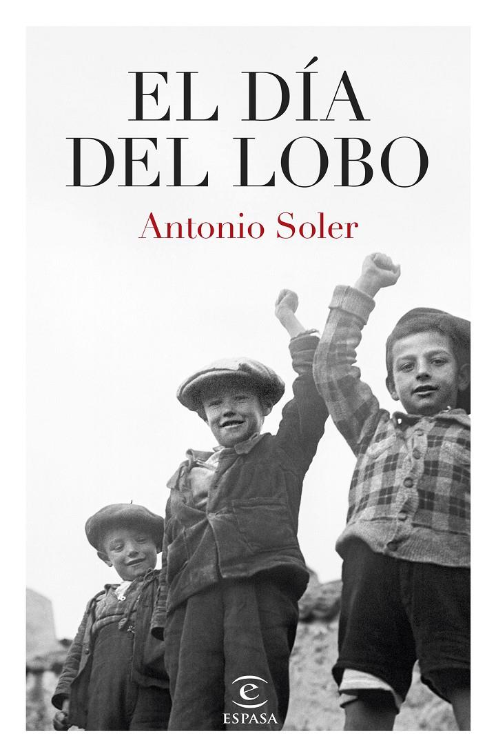 EL DÍA DEL LOBO | 9788467074475 | SOLER, ANTONIO | Llibreria La Font de Mimir - Llibreria online Barcelona - Comprar llibres català i castellà