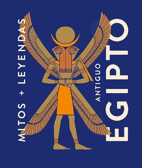 MITOS Y LEYENDAS ANTIGUO EGIPTO | 9788419599339 | MARCOS, EVA MARÍA | Llibreria La Font de Mimir - Llibreria online Barcelona - Comprar llibres català i castellà