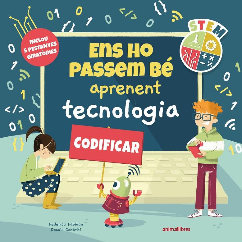 ENS HO PASSEM BÉ APRENENT TECNOLOGIA | 9788418592782 | CONFETTI, DACO'S | Llibreria La Font de Mimir - Llibreria online Barcelona - Comprar llibres català i castellà