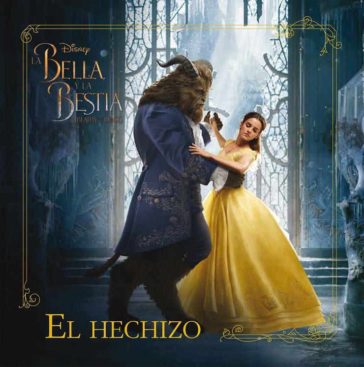 LA BELLA Y LA BESTIA. EL HECHIZO | 9788499518879 | DISNEY | Llibreria La Font de Mimir - Llibreria online Barcelona - Comprar llibres català i castellà