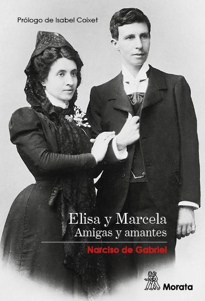 ELISA Y MARCELA. AMIGAS Y AMANTES | 9788471129222 | DE GABRIEL, NARCISO | Llibreria La Font de Mimir - Llibreria online Barcelona - Comprar llibres català i castellà