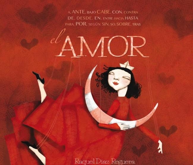 AMOR | 9788448840686 | DIAZ REGUERA,RAQUEL | Llibreria La Font de Mimir - Llibreria online Barcelona - Comprar llibres català i castellà