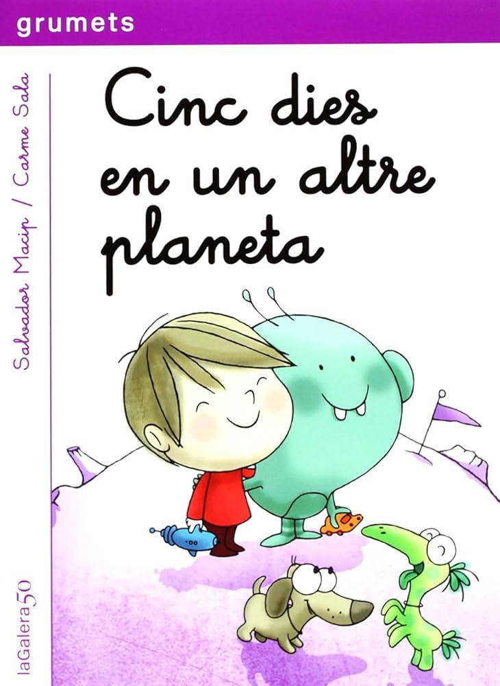 CINC DIES EN UN ALTRE PLANETA | 9788424646387 | MACIP, SALVADOR | Llibreria La Font de Mimir - Llibreria online Barcelona - Comprar llibres català i castellà