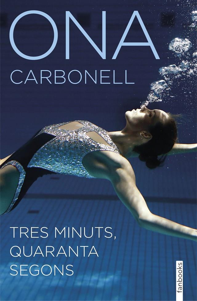 TRES MINUTS, QUARANTA SEGONS | 9788416297955 | ONA CARBONELL BALLESTERO | Llibreria La Font de Mimir - Llibreria online Barcelona - Comprar llibres català i castellà