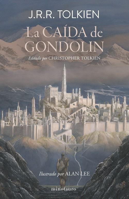 LA CAÍDA DE GONDOLIN | 9788445017067 | TOLKIEN, J. R. R. | Llibreria La Font de Mimir - Llibreria online Barcelona - Comprar llibres català i castellà