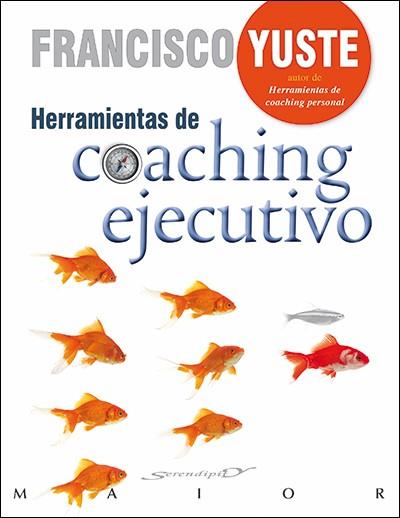 HERRAMIENTAS DE COACHING EJECUTIVO | 9788433027214 | YUSTE PAUSA, FRANCISCO | Llibreria La Font de Mimir - Llibreria online Barcelona - Comprar llibres català i castellà