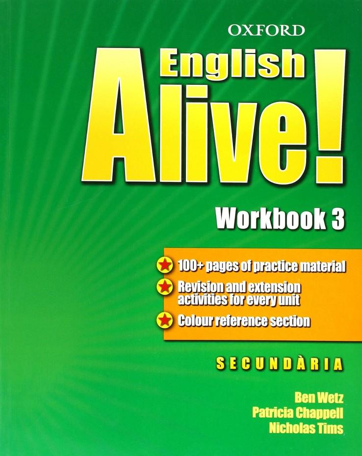 ENGLISH ALIVE! 3 WB CATALAN | 9780194710466 | BEN WETZ | Llibreria La Font de Mimir - Llibreria online Barcelona - Comprar llibres català i castellà