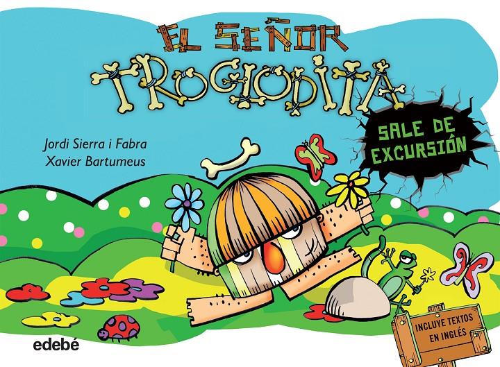 4. EL SEÑOR TROGLODITA SALE DE EXCURSIÓN | 9788468316079 | SIERRA I FABRA, JORDI | Llibreria La Font de Mimir - Llibreria online Barcelona - Comprar llibres català i castellà