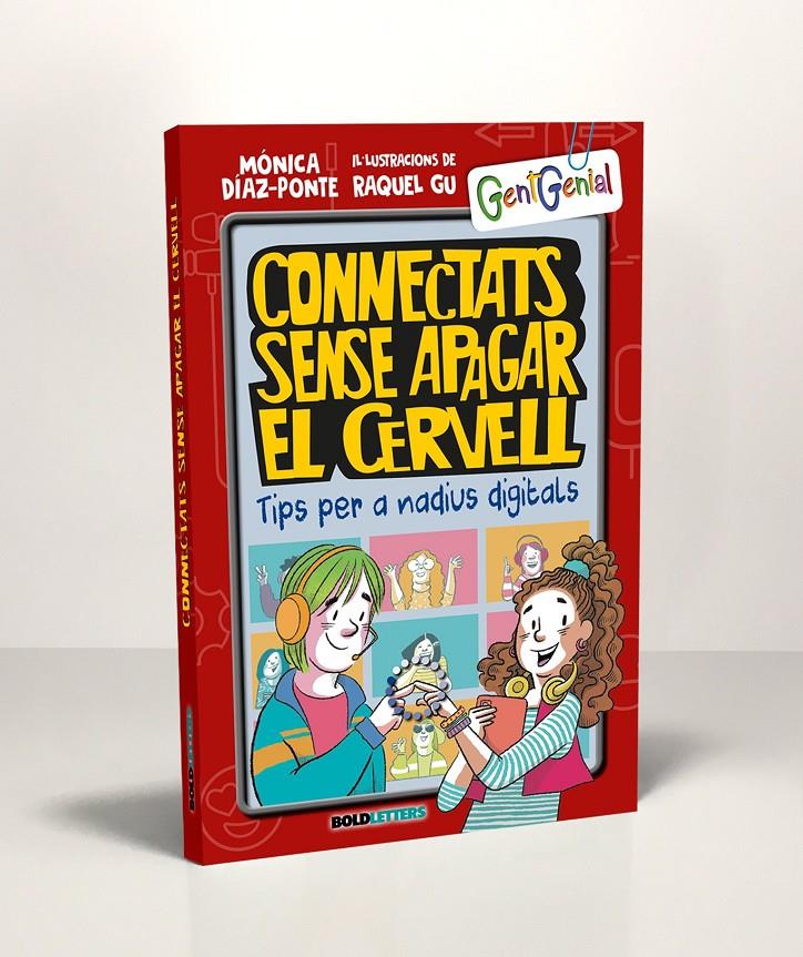 CONNECTATS SENSE APAGAR EL CERVELL | 9788418246364 | DÍAZ-PONTE PENEDO, MÓNICA/GU, RAQUEL | Llibreria La Font de Mimir - Llibreria online Barcelona - Comprar llibres català i castellà