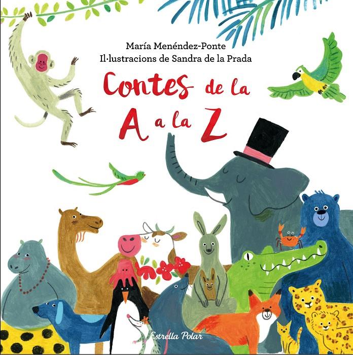 CONTES DE LA A A LA Z | 9788491373360 | MARÍA MENÉNDEZ-PONTE | Llibreria La Font de Mimir - Llibreria online Barcelona - Comprar llibres català i castellà