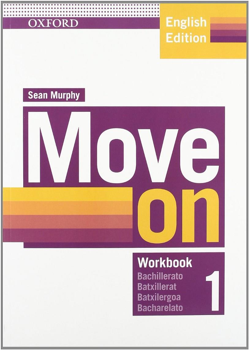 MOVE ON 1. WORKBOOK | 9780194746885 | MURPHY, SEAN | Llibreria La Font de Mimir - Llibreria online Barcelona - Comprar llibres català i castellà