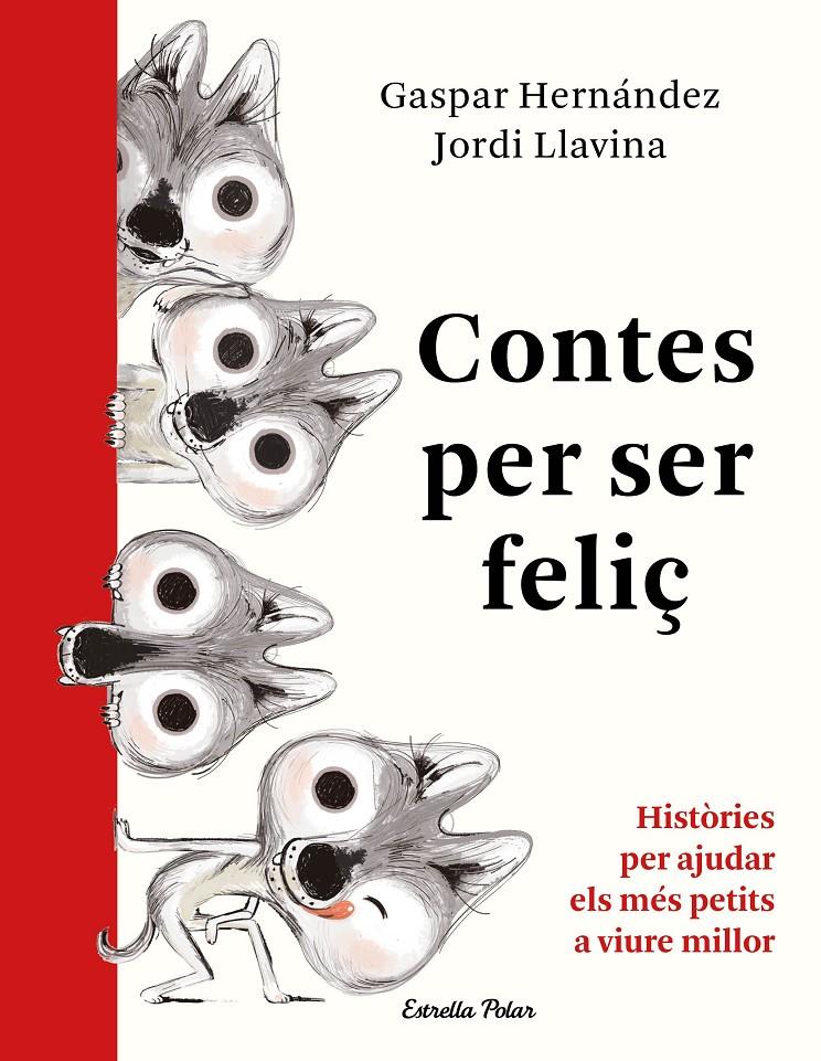 CONTES PER SER FELIÇ. | 9788491379041 | GASPAR HERNÁNDEZ | Llibreria La Font de Mimir - Llibreria online Barcelona - Comprar llibres català i castellà