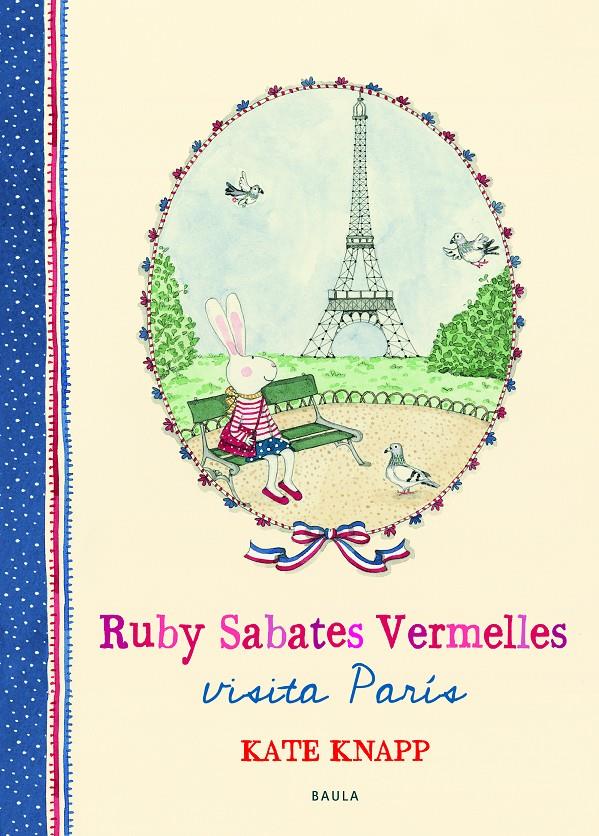 RUBY SABATES VERMELLES VISITA PARÍS | 9788447937684 | KNAPP, KATE | Llibreria La Font de Mimir - Llibreria online Barcelona - Comprar llibres català i castellà