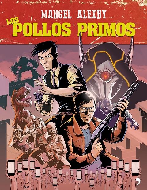 LOS POLLOS PRIMOS | 9788499986180 | MANGEL/ÁLEXBY11 | Llibreria La Font de Mimir - Llibreria online Barcelona - Comprar llibres català i castellà