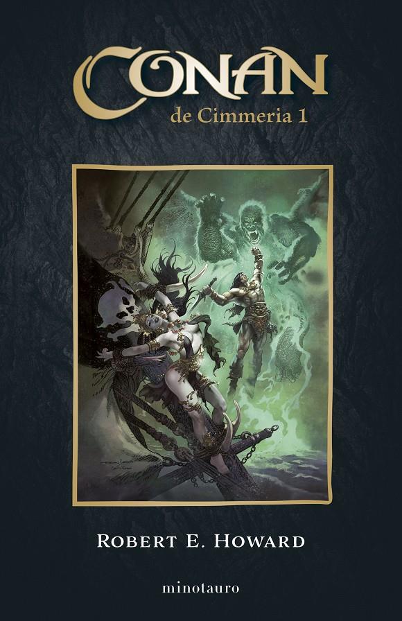 CONAN EL CIMMERIO Nº 01/06 | 9788445017159 | HOWARD, ROBERT E. | Llibreria La Font de Mimir - Llibreria online Barcelona - Comprar llibres català i castellà