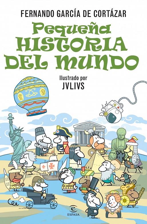 PEQUEÑA HISTORIA DEL MUNDO | 9788467024944 | GARCIA CORTÁZAR | Llibreria La Font de Mimir - Llibreria online Barcelona - Comprar llibres català i castellà