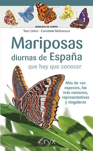 MARIPOSAS DIURNAS DE ESPAÑA QUE HAY QUE CONOCER | 9788418735417 | STEFANESCU, CONSTANTÍ | Llibreria La Font de Mimir - Llibreria online Barcelona - Comprar llibres català i castellà