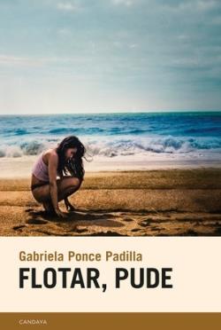 FLOTAR, PUDE | 9788418504723 | PONCE PADILLA, GABRIELA | Llibreria La Font de Mimir - Llibreria online Barcelona - Comprar llibres català i castellà