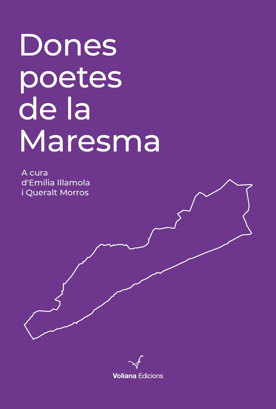 DONES POETES DE LA MARESMA | 9788412222852 | MORROS BARÓ, QUERALT/ILLAMOLA GANDUXÉ, EMÍLIA | Llibreria La Font de Mimir - Llibreria online Barcelona - Comprar llibres català i castellà