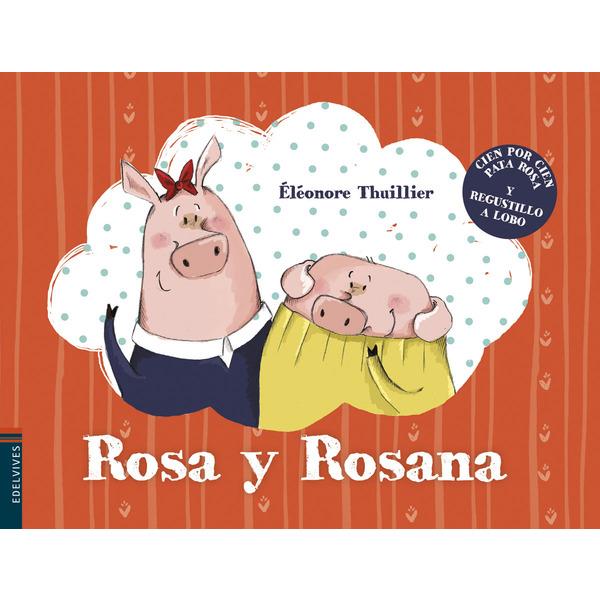 LA ROSA I LA ROSANNA | 9788447933068 | THUILLIER, ÉLÉONORE | Llibreria La Font de Mimir - Llibreria online Barcelona - Comprar llibres català i castellà