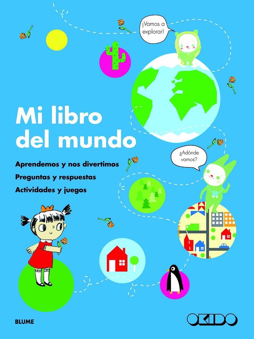 MI LIBRO DEL MUNDO | 9788498017175 | OKIDO | Llibreria La Font de Mimir - Llibreria online Barcelona - Comprar llibres català i castellà