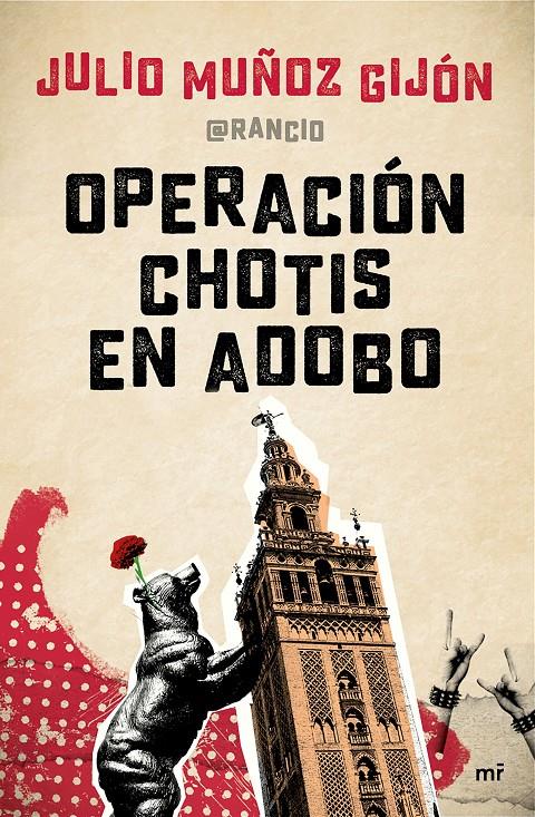 OPERACIÓN CHOTIS EN ADOBO | 9788427042810 | JULIO MUÑOZ, EL RANCIO | Llibreria La Font de Mimir - Llibreria online Barcelona - Comprar llibres català i castellà