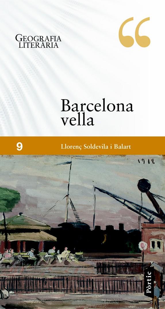 GEOGRAFIA LITERÀRIA. LA BARCELONA VELLA | 9788498092547 | SOLDEVILA BALART, LLORENÇ | Llibreria La Font de Mimir - Llibreria online Barcelona - Comprar llibres català i castellà