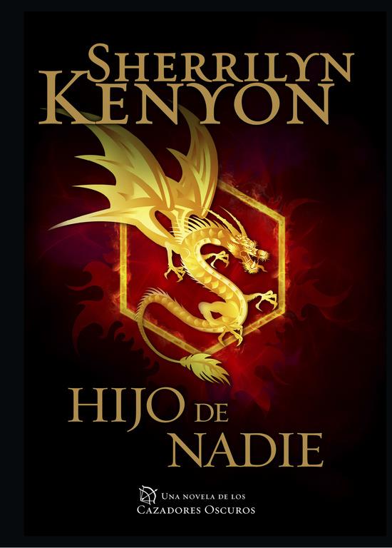 HIJO DE NADIE (CAZADORES OSCUROS 24) | 9788401015489 | KENYON,SHERRILYN | Llibreria La Font de Mimir - Llibreria online Barcelona - Comprar llibres català i castellà