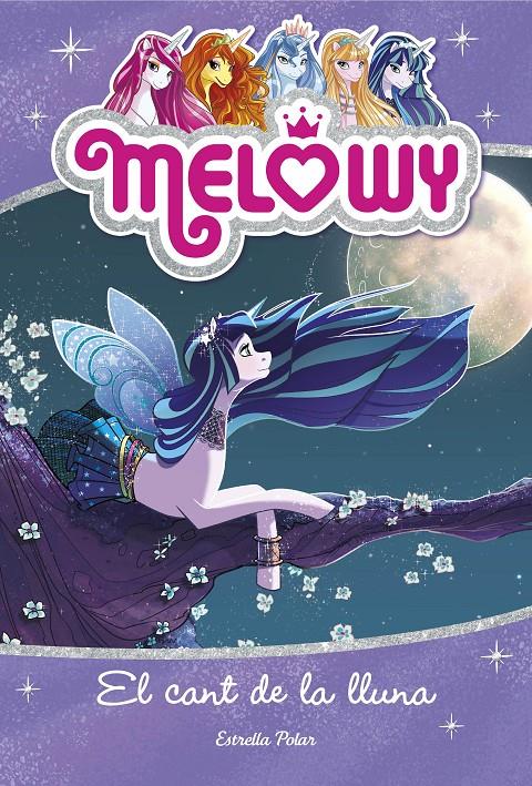 MELOWY. EL CANT DE LA LLUNA | 9788491371816 | DANIELLE STAR | Llibreria La Font de Mimir - Llibreria online Barcelona - Comprar llibres català i castellà