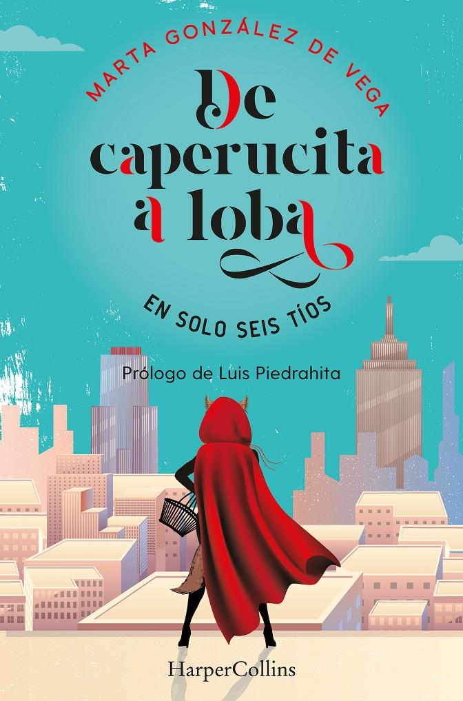 DE CAPERUCITA A LOBA EN SOLO SEIS TÍOS | 9788491396048 | GONZÁLEZ DE VEGA, MARTA | Llibreria La Font de Mimir - Llibreria online Barcelona - Comprar llibres català i castellà