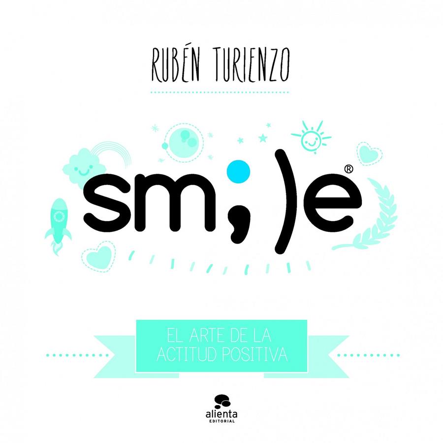 SMILE | 9788415678007 | RUBEN TURIENZO | Llibreria La Font de Mimir - Llibreria online Barcelona - Comprar llibres català i castellà