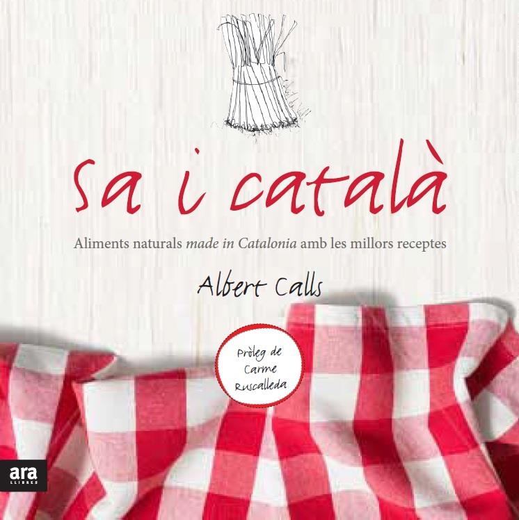 SA I CATALÀ | 9788415642848 | CALLS I XART, ALBERT/MIRALLES I CONTIJOCH, FRANCESC | Llibreria La Font de Mimir - Llibreria online Barcelona - Comprar llibres català i castellà