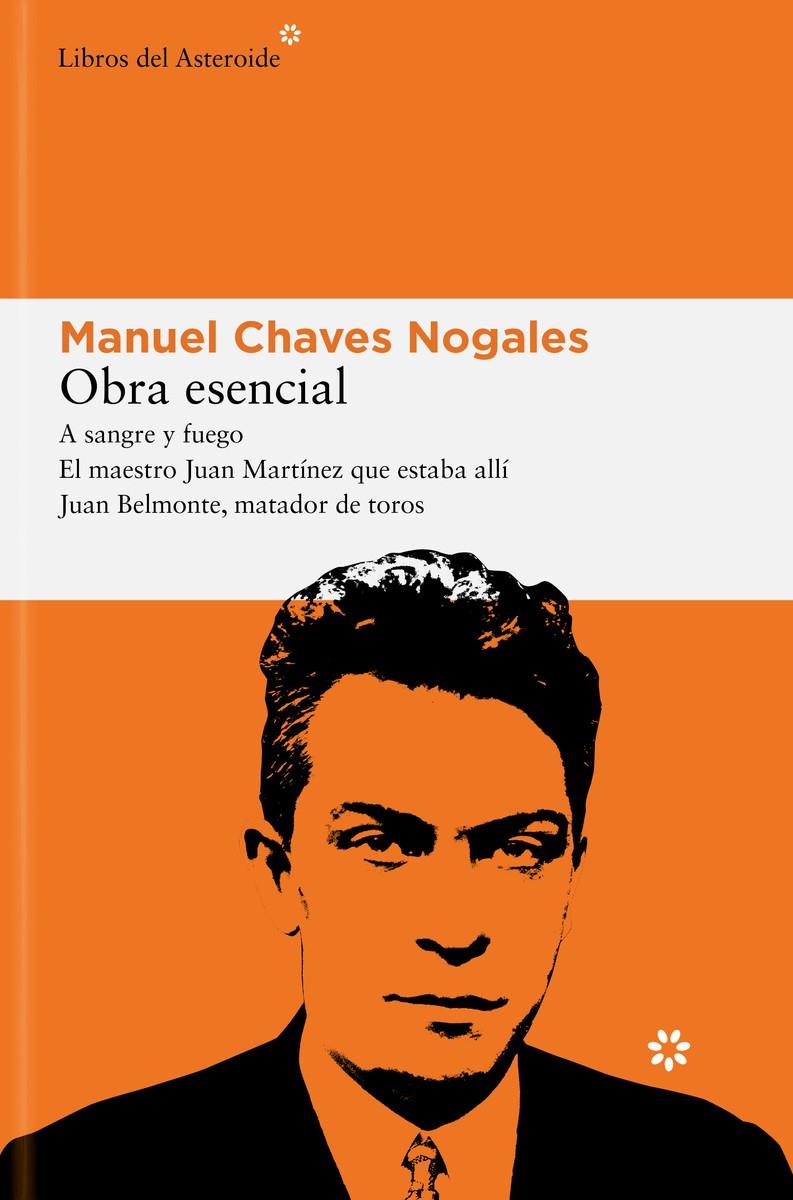 OBRA ESENCIAL | 9788419089472 | CHAVES NOGALES, MANUEL | Llibreria La Font de Mimir - Llibreria online Barcelona - Comprar llibres català i castellà