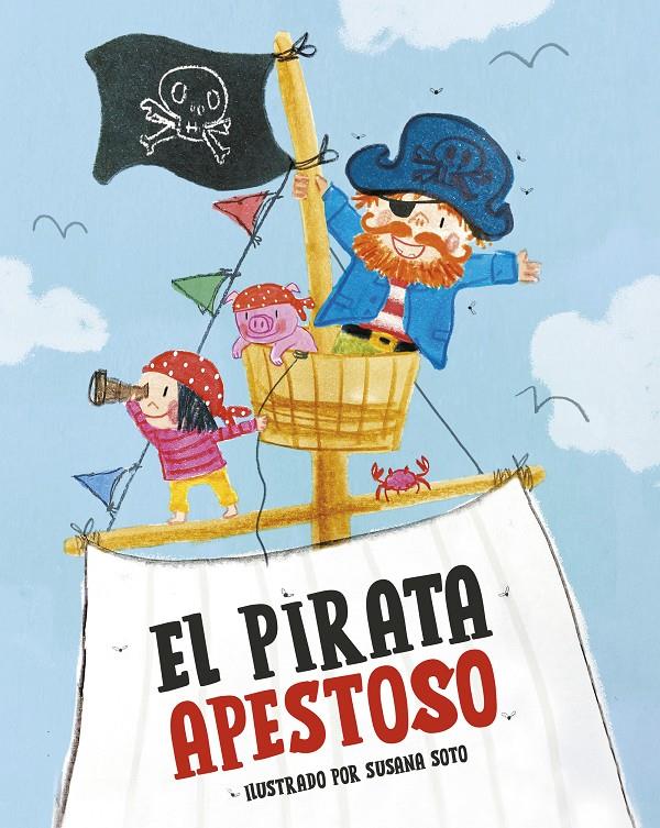 EL PIRATA APESTOSO | 9788448867416 | VARIOS AUTORES | Llibreria La Font de Mimir - Llibreria online Barcelona - Comprar llibres català i castellà