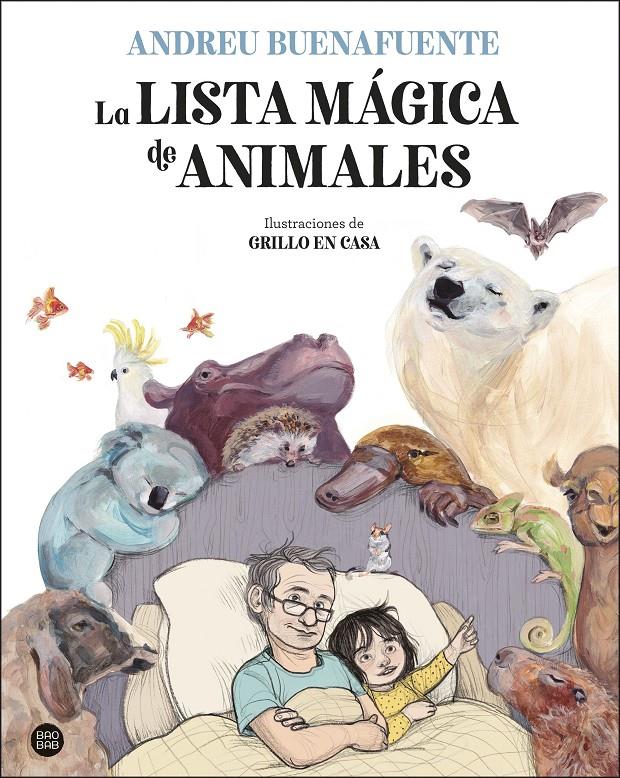 LA LISTA MÁGICA DE ANIMALES | 9788408254034 | BUENAFUENTE, ANDREU/GRILLO EN CASA | Llibreria La Font de Mimir - Llibreria online Barcelona - Comprar llibres català i castellà