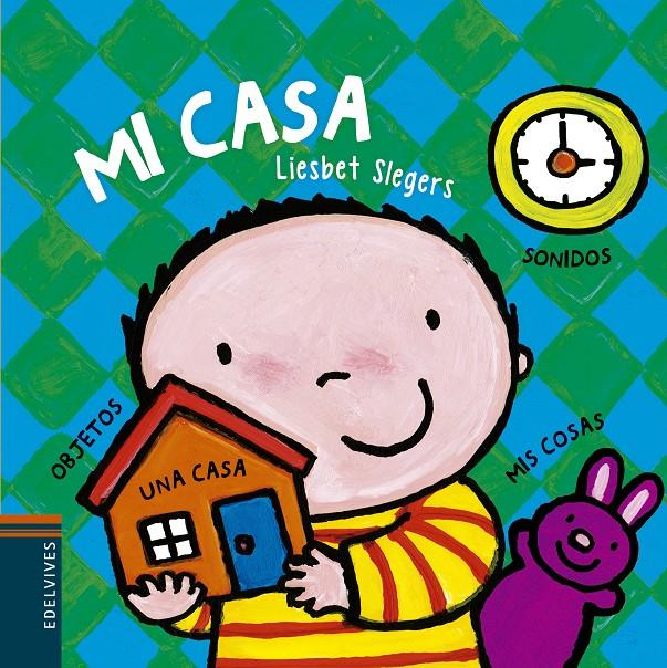 MI CASA | 9788426395702 | LIESBT SLEGERS | Llibreria La Font de Mimir - Llibreria online Barcelona - Comprar llibres català i castellà