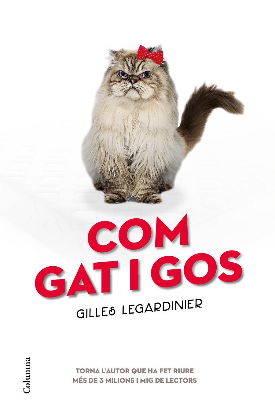 COM GAT I GOS | 9788466421263 | GILLES LEGARDINIER | Llibreria La Font de Mimir - Llibreria online Barcelona - Comprar llibres català i castellà