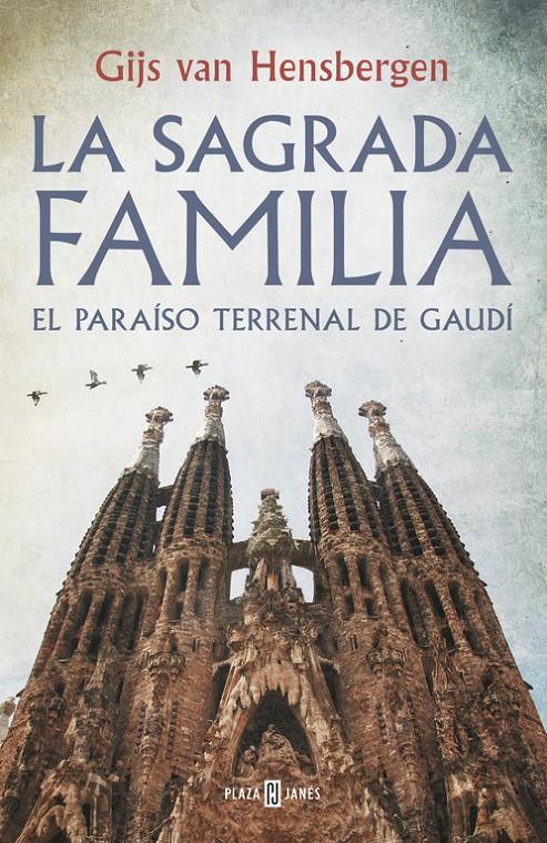 LA SAGRADA FAMILIA | 9788401347139 | HENSBERGEN, GIJS VAN | Llibreria La Font de Mimir - Llibreria online Barcelona - Comprar llibres català i castellà