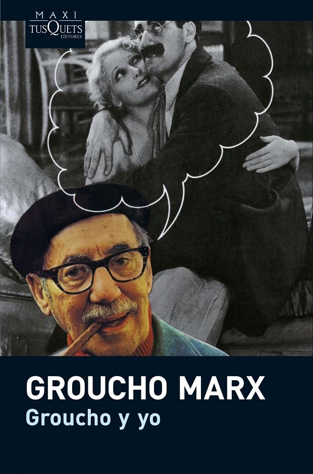 GROUCHO Y YO | 9788483835876 | GROUCHO MARX | Llibreria La Font de Mimir - Llibreria online Barcelona - Comprar llibres català i castellà