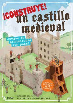 ¡CONSTRUYE! UN CASTILLO MEDIEVAL | 9788498019179 | SEAMAN, ANNALIE/TURPIN, ROB/SIMPSON, CHARLIE | Llibreria La Font de Mimir - Llibreria online Barcelona - Comprar llibres català i castellà