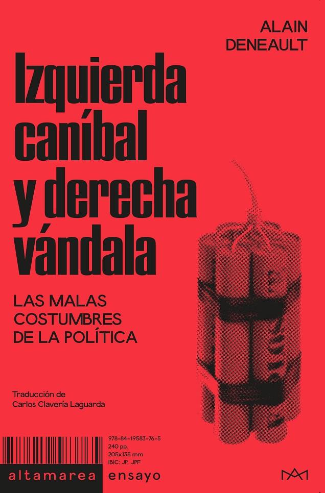 IZQUIERDA CANÍBAL Y DERECHA VÁNDALA | 9788419583765 | DENEAULT, ALAIN | Llibreria La Font de Mimir - Llibreria online Barcelona - Comprar llibres català i castellà