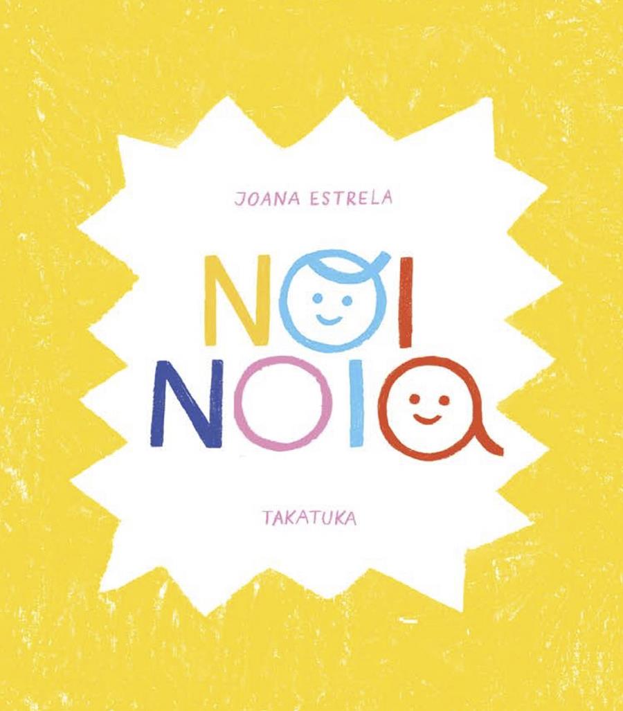 NOI, NOIA | 9788418821257 | ESTRELA, JOANA | Llibreria La Font de Mimir - Llibreria online Barcelona - Comprar llibres català i castellà