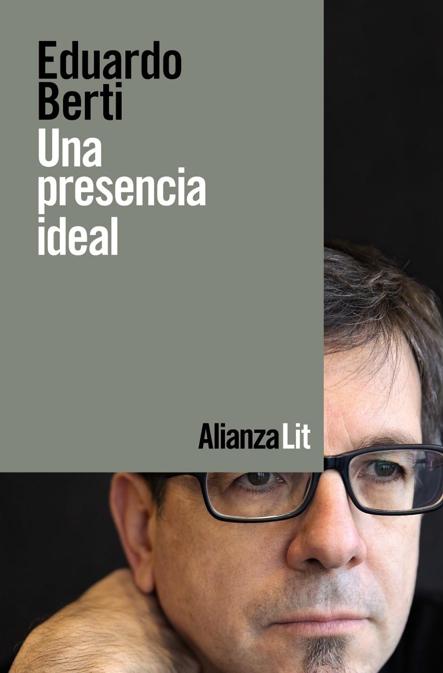 UNA PRESENCIA IDEAL | 9788413620848 | BERTI, EDUARDO | Llibreria La Font de Mimir - Llibreria online Barcelona - Comprar llibres català i castellà